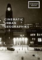 François Penz (Ed.) - Cinematic Urban Geographies - 9781137468307 - V9781137468307