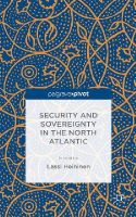 L. Heininen (Ed.) - Security and Sovereignty in the North Atlantic - 9781137470713 - V9781137470713