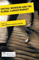 Juliet Webster (Ed.) - Virtual Workers and the Global Labour Market - 9781137479181 - V9781137479181