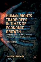 Areli Valencia - Human Rights Trade-Offs in Times of Economic Growth: The Long-Term Capability Impacts of Extractive-Led Development - 9781137488671 - V9781137488671