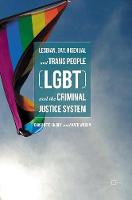 Charlotte Knight - Lesbian, Gay, Bisexual and Trans People (LGBT) and the Criminal Justice System - 9781137496973 - V9781137496973