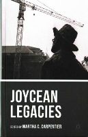 Martha C. Carpentier - Joycean Legacies - 9781137503619 - V9781137503619