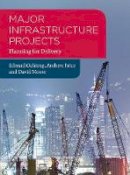 Edward Ochieng - Major Infrastructure Projects: Planning for Delivery - 9781137515858 - V9781137515858