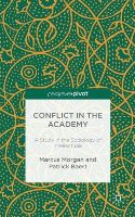 M. Morgan - Conflict in the Academy: A Study in the Sociology of Intellectuals - 9781137521286 - V9781137521286