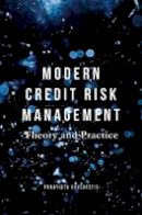 Panayiota Koulafetis - Modern Credit Risk Management: Theory and Practice - 9781137524065 - V9781137524065