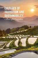 John Clammer - Cultures of Transition and Sustainability: Culture after Capitalism - 9781137532220 - V9781137532220