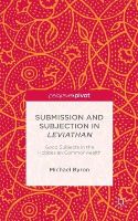 M. Byron - Submission and Subjection in Leviathan: Good Subjects in the Hobbesian Commonwealth - 9781137535283 - V9781137535283