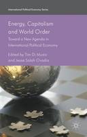 Tim Di Muzio - Energy, Capitalism and World Order: Toward a New Agenda in International Political Economy - 9781137539144 - V9781137539144