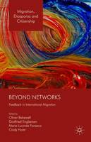 Cindy Horst (Ed.) - Beyond Networks: Feedback in International Migration - 9781137539205 - V9781137539205