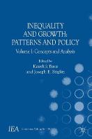 Kaushik Basu (Ed.) - Inequality and Growth: Patterns and Policy: Volume I: Concepts and Analysis - 9781137554536 - V9781137554536