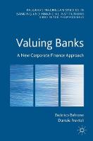 Federico Beltrame - Valuing Banks: A New Corporate Finance Approach - 9781137561411 - V9781137561411