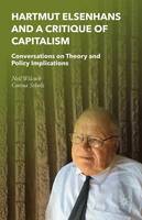 Neil Wilcock - Hartmut Elsenhans and a Critique of Capitalism: Conversations on Theory and Policy Implications - 9781137564634 - V9781137564634