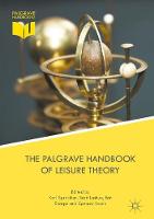 Karl Spracklen (Ed.) - The Palgrave Handbook of Leisure Theory - 9781137564788 - V9781137564788