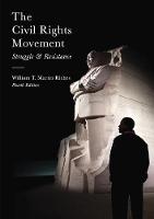 William Riches - The Civil Rights Movement: Struggle and Resistance - 9781137564818 - V9781137564818