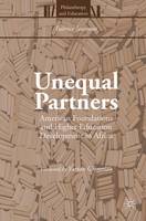 Fabrice Jaumont - Unequal Partners: American Foundations and Higher Education Development in Africa - 9781137593467 - V9781137593467