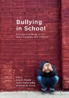 Lisa H. Rosen (Ed.) - Bullying in School: Perspectives from School Staff, Students, and Parents - 9781137598929 - V9781137598929