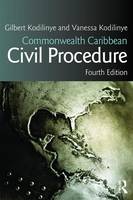 Gilbert Kodilinye - Commonwealth Caribbean Civil Procedure - 9781138021617 - V9781138021617