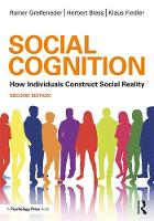 Rainer Greifeneder - Social Cognition: How Individuals Construct Social Reality - 9781138124455 - V9781138124455