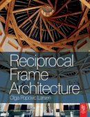 Olga Popovic Larsen - Reciprocal Frame Architecture - 9781138142244 - V9781138142244