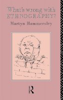 Martyn Hammersley - What´s Wrong With Ethnography? - 9781138168084 - V9781138168084