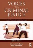 Heith Copes - Voices from Criminal Justice: Insider Perspectives, Outsider Experiences - 9781138193475 - V9781138193475