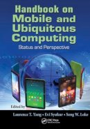 . Ed(S): Yang, Laurence T.; Syukur, Evi - Handbook on Mobile and Ubiquitous Computing - 9781138198593 - V9781138198593