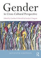 Caroline B Brettell - Gender in Cross-Cultural Perspective - 9781138216648 - V9781138216648