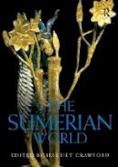 Harriet Crawford - The Sumerian World - 9781138238633 - V9781138238633