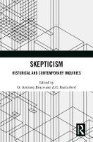 G. Anthony Bruno - Skepticism: Historical and Contemporary Inquiries - 9781138285224 - V9781138285224