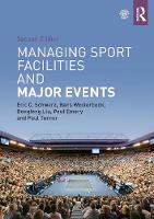 Eric C. Schwarz - Managing Sport Facilities and Major Events: Second Edition - 9781138658615 - V9781138658615