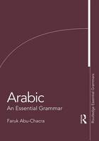 Faruk Abu-Chacra - Arabic: An Essential Grammar - 9781138659605 - V9781138659605