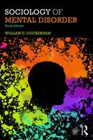 William C. Cockerham - Sociology of Mental Disorder - 9781138668409 - V9781138668409