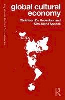 Christiaan de Beukelaer - Global Cultural Economy - 9781138670099 - V9781138670099