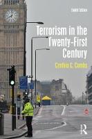 Cynthia C. Combs - Terrorism in the Twenty-First Century - 9781138671393 - V9781138671393