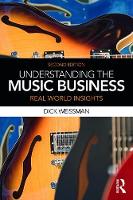 Richard Weissman - Understanding the Music Business: Real World Insights - 9781138678705 - V9781138678705