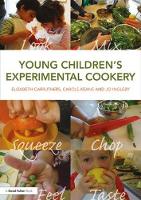 Elizabeth Carruthers - Young Children´s Experimental Cookery - 9781138731905 - V9781138731905