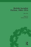 Deborah Mutch - British Socialist Fiction, 1884-1914, Volume 1 - 9781138751224 - V9781138751224