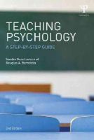 Douglas A. Bernstein - Teaching Psychology: A Step-By-Step Guide, Second Edition - 9781138790346 - V9781138790346