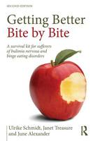 Ulrike Schmidt - Getting Better Bite by Bite: A Survival Kit for Sufferers of Bulimia Nervosa and Binge Eating Disorders - 9781138797376 - V9781138797376