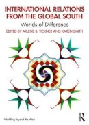 Arlene B. Tickner - International Relations from the Global South: Worlds of Difference - 9781138799103 - V9781138799103