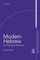 Lewis Glinert - Modern Hebrew: An Essential Grammar - 9781138809215 - V9781138809215
