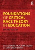 Edward Taylor (Ed.) - Foundations of Critical Race Theory in Education - 9781138819450 - V9781138819450