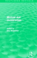 Eric Midwinter (Ed.) - Mutual Aid Universities (Routledge Revivals) - 9781138823662 - V9781138823662