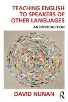 David Nunan - Teaching English to Speakers of Other Languages: An Introduction - 9781138824676 - V9781138824676
