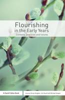 Zenna Kingdon - Flourishing in the Early Years: Contexts, practices and futures - 9781138841130 - V9781138841130