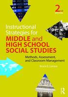 Bruce E. Larson - Instructional Strategies for Middle and High School Social Studies: Methods, Assessment, and Classroom Management - 9781138846784 - V9781138846784