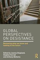 Joanna Shapland - Global Perspectives on Desistance: Reviewing what we know and looking to the future - 9781138851009 - V9781138851009