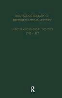 S. Maccoby - Routledge Library of British Political History: Volume 2: Labour and Radical Politics 1762-1937 - 9781138878068 - V9781138878068
