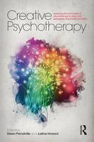 Eileen Prendiville - Creative Psychotherapy: Applying the principles of neurobiology to play and expressive arts-based practice - 9781138900929 - V9781138900929