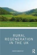 Simon Pemberton - Rural Regeneration in the UK - 9781138908352 - V9781138908352